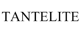 TANTELITE