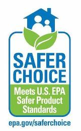 SAFER CHOICE MEETS U.S. EPA SAFER PRODUCT STANDARDS EPA.GOV/SAFERCHOICE