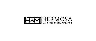 HWM HERMOSA WEALTH MANAGEMENT