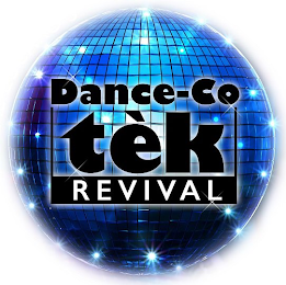 DANCE-CO TÈK REVIVAL