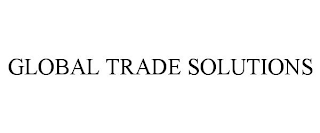 GLOBAL TRADE SOLUTIONS