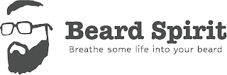 BEARD SPIRIT BREATHE SOME LIFE INTO YOUR BEARD