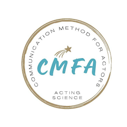 COMMUNICATION METHOD FOR ACTORS CMFA ACTING SCIENCE