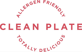 CLEAN PLATE ALLERGEN FRIENDLY TOTALLY DELICIOUS