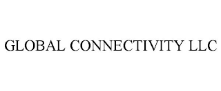 GLOBAL CONNECTIVITY LLC