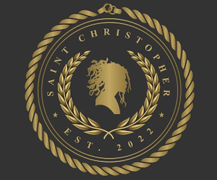 SAINT CHRISTOPHER EST. 2022