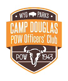 WYO PARKS CAMP DOUGLAS POW OFFICERS' CLUB POW 1943