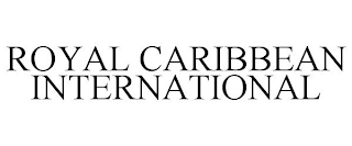 ROYAL CARIBBEAN INTERNATIONAL