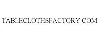 TABLECLOTHSFACTORY.COM