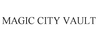 MAGIC CITY VAULT