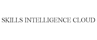 SKILLS INTELLIGENCE CLOUD