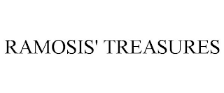 RAMOSIS' TREASURES