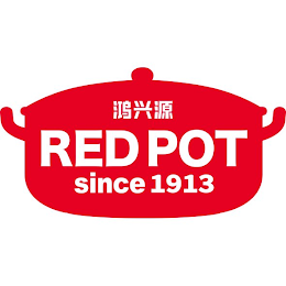 RED POT SINCE 1913