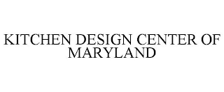 KITCHEN DESIGN CENTER OF MARYLAND