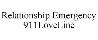 RELATIONSHIP EMERGENCY 911LOVELINE