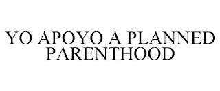 YO APOYO A PLANNED PARENTHOOD