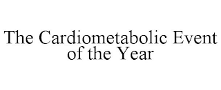 THE CARDIOMETABOLIC EVENT OF THE YEAR