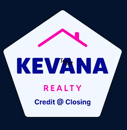 KEVANA TEXT TEXT REALTY CREDIT @ CLOSING