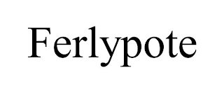 FERLYPOTE