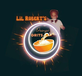 LIL ROBERT'S ORANGE GRITS