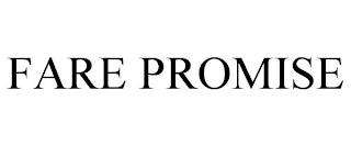 FARE PROMISE