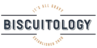 IT'S ALL GRAVY BISCUITOLOGY ESTABLISHED 2020