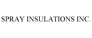 SPRAY INSULATIONS INC.