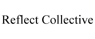 REFLECT COLLECTIVE