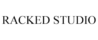 RACKED STUDIO