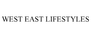 WEST EAST LIFESTYLES