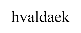 HVALDAEK