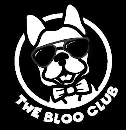 THE BLOO CLUB