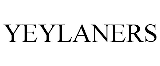 YEYLANERS