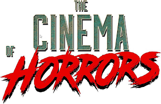 THE CINEMA OF HORRORS