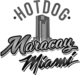 ·HOT DOG· MARACAY MIAMI