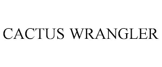 CACTUS WRANGLER