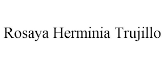 ROSAYA HERMINIA TRUJILLO