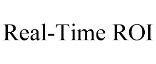 REAL-TIME ROI