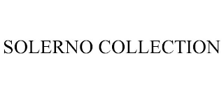 SOLERNO COLLECTION