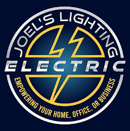 JOEL'S LIGHTING ELECTRIC EMPOWERING YOUR HOME, OFFICES, OR BUSINESS