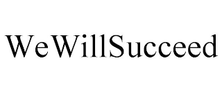 WEWILLSUCCEED