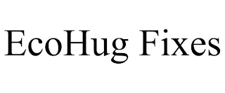 ECOHUG FIXES