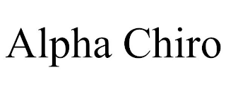 ALPHA CHIRO