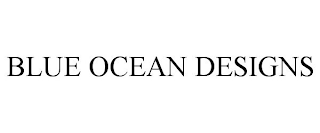 BLUE OCEAN DESIGNS