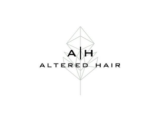 A | H  ALTERED HAIR