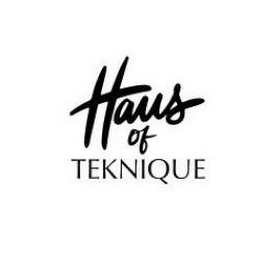 HAUS OF TEKNIQUE