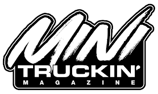 MINI TRUCKIN' MAGAZINE
