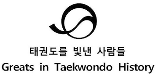 Q GREATS IN TAEKWONDO HISTORY