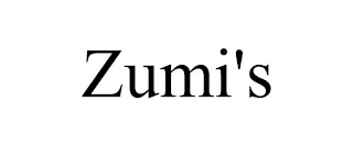 ZUMI'S