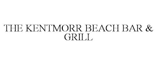 THE KENTMORR BEACH BAR & GRILL